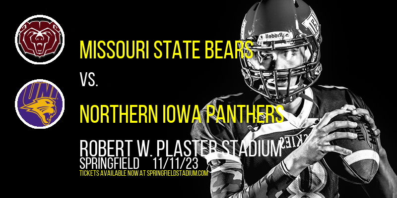 Missouri State Bears vs. Northern Iowa Panthers at Robert W. Plaster Stadium tickets Missouri State Bears vs. Northern Iowa Panthers at Robert W. Plaster Stadium